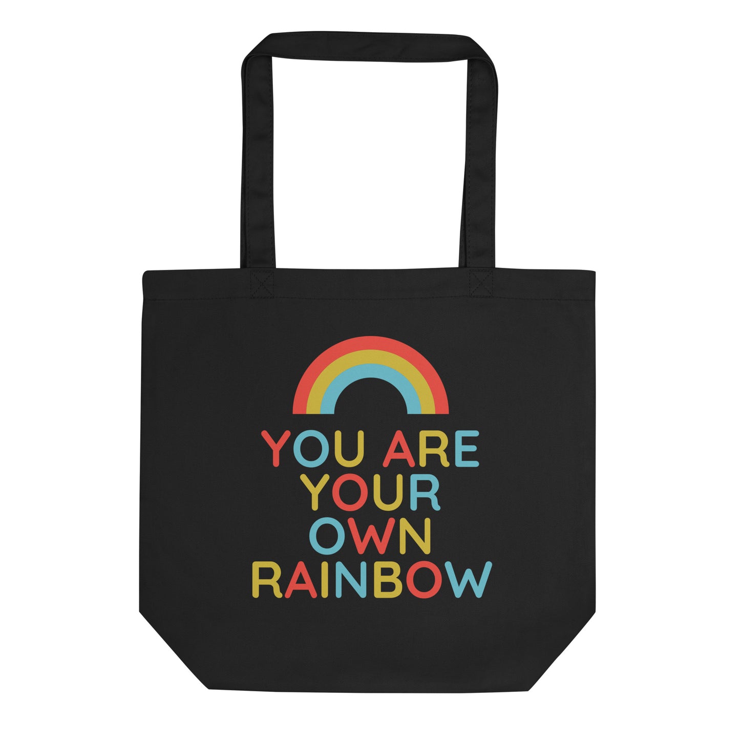 You Are Your Own Rainbow | Tote Bag