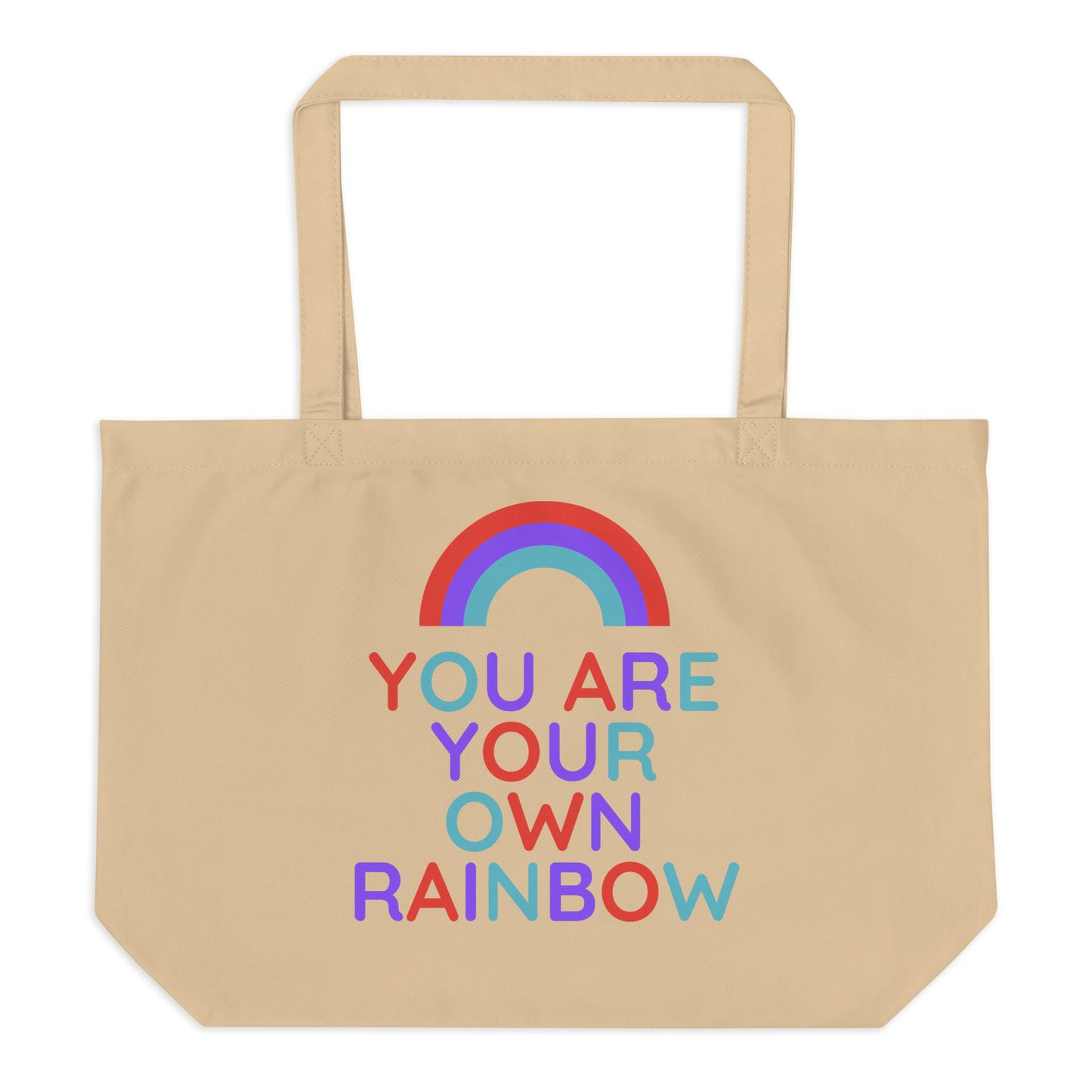 You Are Your Own Rainbow | Large Tote Bag