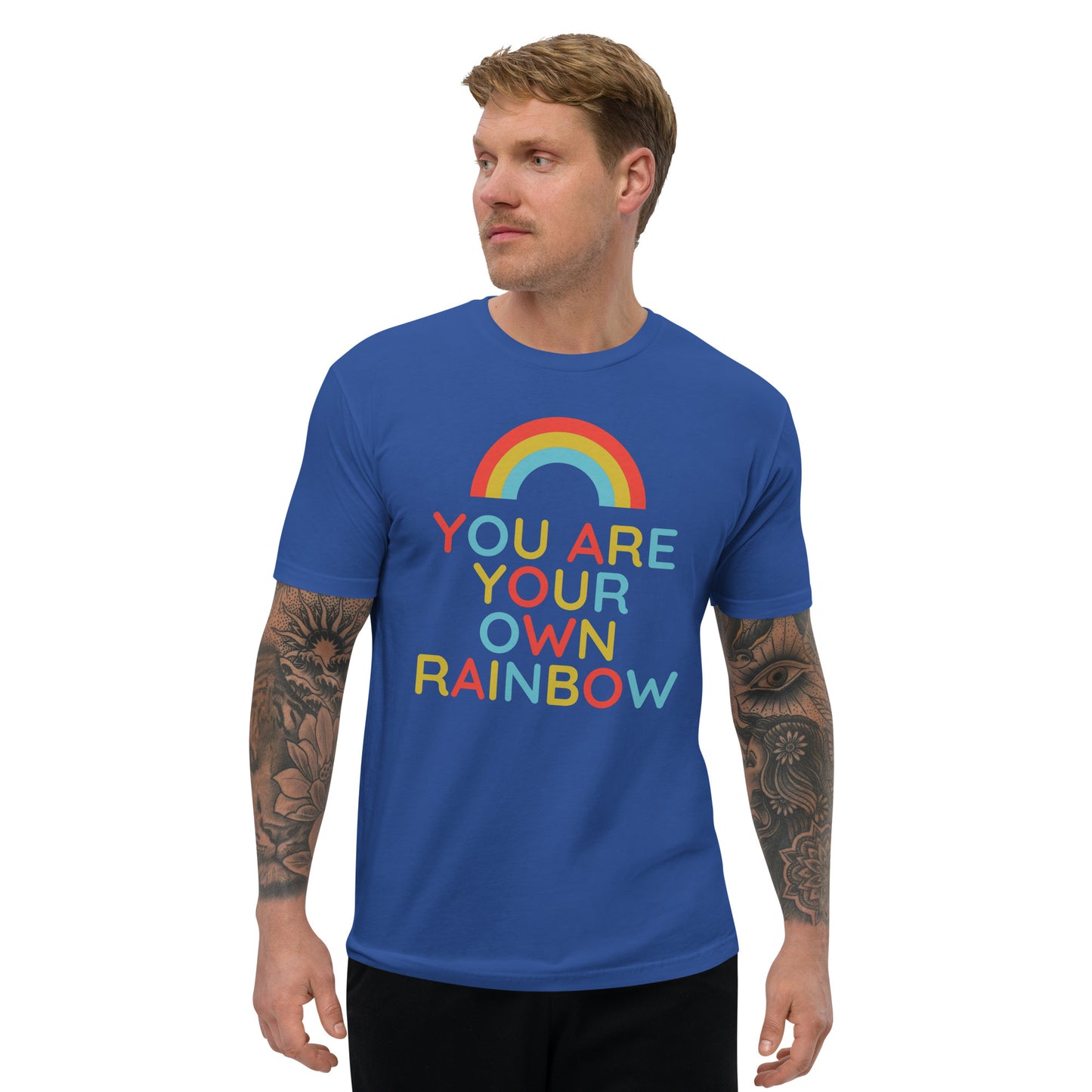 You Are Your Own Rainbow | T-Shirt