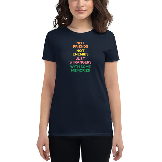 Just Strangers With Some Memories | T-Shirt
